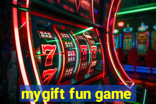 mygift fun game